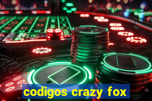 codigos crazy fox